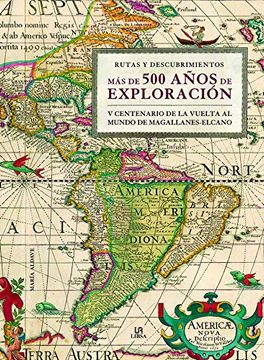 portada Más de 500 Años de Exploración: V Centenario de la Vuelta al Mundo de Magallanes-Elcano