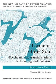 portada Torments of the Soul: Psychoanalytic transformations in dreaming and narration (The New Library of Psychoanalysis)