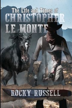 portada The Life and Times of Christopher Le Monte (in English)