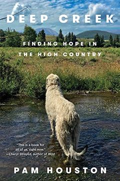 portada Deep Creek: Finding Hope in the High Country (en Inglés)
