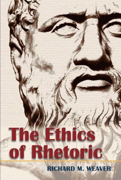 portada The Ethics of Rhetoric (en Inglés)
