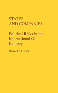 portada States and Companies: Political Risks in the International oil Industry (en Inglés)