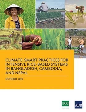 portada Climate-Smart Practices for Intensive Rice-Based Systems in Bangladesh, Cambodia, and Nepal (Paperback) (en Inglés)