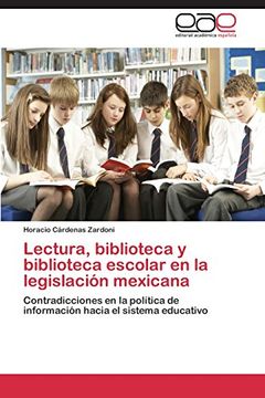 portada Lectura, biblioteca y biblioteca escolar en la legislación mexicana
