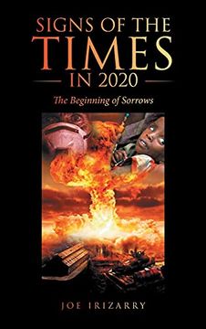 portada Signs of the Times in 2020: The Beginning of Sorrows 