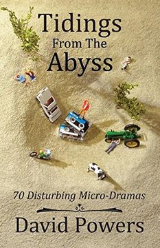 portada Tidings from the Abyss: 70 Disturbing Micro-Dramas