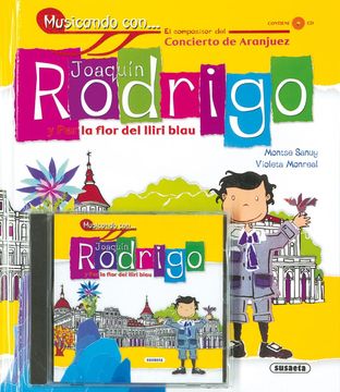 portada Joaquin Rodrigo y per la Flor del Lliri Blau (Musicando Con. ) (in Spanish)