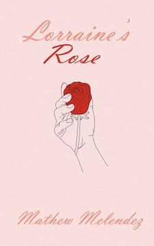 portada Lorraine's Rose (in English)