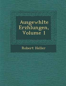 portada Ausgew Hlte Erz Hlungen, Volume 1 (en Alemán)