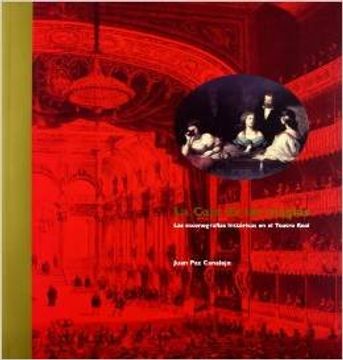 La caja de magias: las escenografias historicas en el teatro real