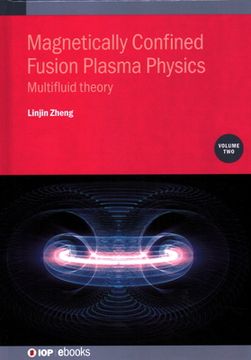 portada Magnetically Confined Fusion Plasma Physics, Volume 2: Multifluid theory (in English)