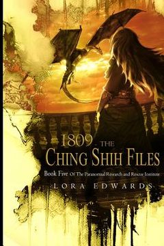 portada 1809 The Ching Shih Files: Book 5 in the Paranormal Research and Rescue Institute Series (en Inglés)