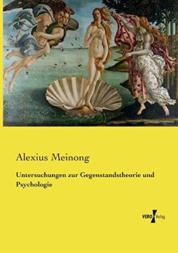 Untersuchungen zur Gegenstandstheorie und Psychologie (en Alemán)