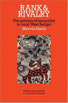 portada Rank and Rivalry: The Politics of Inequality in Rural West Bengal (Cambridge Studies in Cultural Systems) (en Inglés)