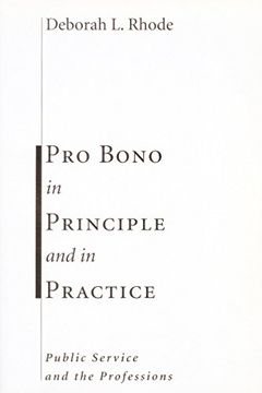 portada Pro Bono in Principle and in Practice: Public Service and the Professions (in English)