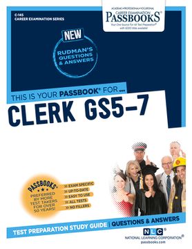 portada Clerk Gs5-7 (C-145): Passbooks Study Guide Volume 145 (en Inglés)