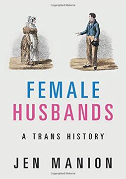 portada Female Husbands: A Trans History (en Inglés)