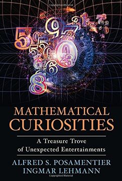 portada Mathematical Curiosities: A Treasure Trove of Unexpected Entertainments (en Inglés)