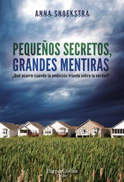 portada Pequeños Secretos, Grandes Mentiras (in Spanish)