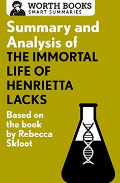 portada Summary and Analysis of the Immortal Life of Henrietta Lacks: Based on the Book by Rebecca Skloot (Smart Summaries) 