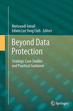 portada Beyond Data Protection: Strategic Case Studies and Practical Guidance (en Inglés)