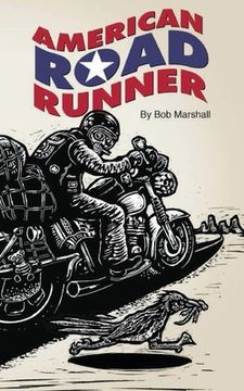 portada American Road Runner: Man. Machine. Road. (en Inglés)