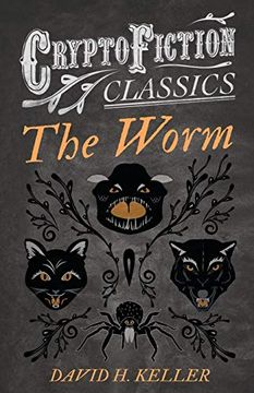 portada The Worm (Cryptofiction Classics - Weird Tales of Strange Creatures) (in English)