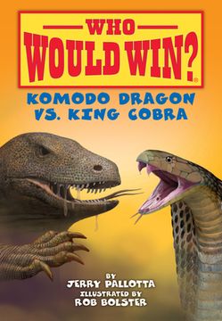 portada Komodo Dragon vs. King Cobra (en Inglés)