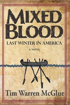 portada Mixed Blood: Last Winter in America (en Inglés)