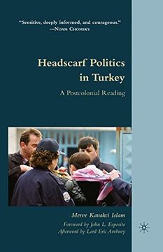 portada Headscarf Politics in Turkey: A Postcolonial Reading