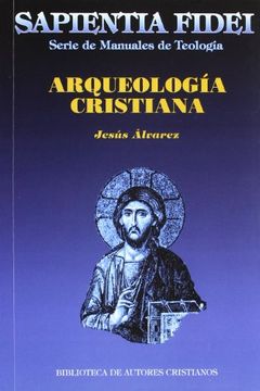 portada Arqueologia Cristiana (in Spanish)