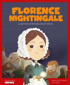 portada Florence Nightingale: La Primera Enfermera de la Historia