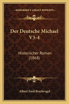 portada Der Deutsche Michael V3-4: Historischer Roman (1868) (en Alemán)