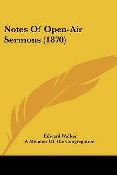 portada notes of open-air sermons (1870) (in English)
