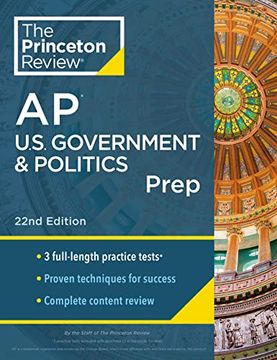 portada Princeton Review AP U.S. Government & Politics Prep, 22nd Edition: 3 Practice Tests + Complete Content Review + Strategies & Techniques (en Inglés)