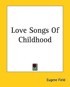 portada love songs of childhood (in English)