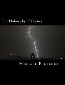 portada The Philosophy of Physics: Reference Source & Study Guide (in English)