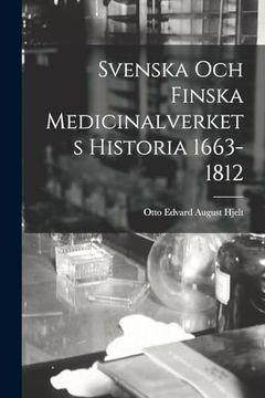 portada Svenska och Finska Medicinalverkets Historia 1663-1812 (en Swedish)