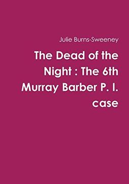 portada The Dead of the Night: The 6th Murray Barber p. I. Case (en Inglés)