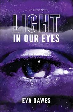 portada Light in Our Eyes: A Two Rivers Novel (in English)