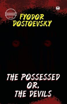 portada The Possessed Or, The Devils (unabridged) (in English)