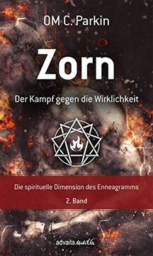 portada Zorn - der Kampf Gegen die Wirklichkeit: Die Spirituelle Dimension des Enneagramms