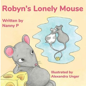 portada Robyn's Lonely Mouse (en Inglés)
