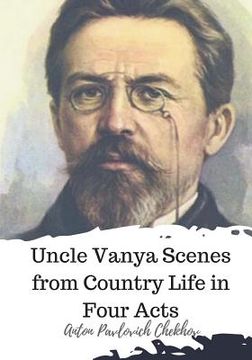 portada Uncle Vanya Scenes from Country Life in Four Acts (en Inglés)