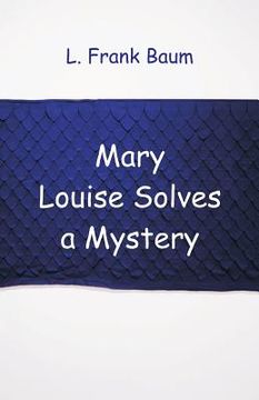 portada Mary Louise Solves a Mystery (in English)