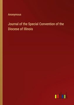portada Journal of the Special Convention of the Diocese of Illinois (en Inglés)