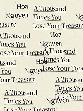 portada A Thousand Times you Lose Your Treasure (en Inglés)