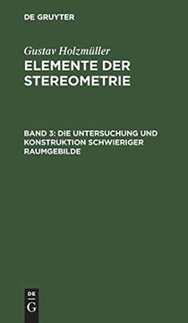 portada Die Untersuchung und Konstruktion Schwieriger Raumgebilde (in German)