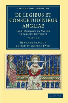 portada De Legibus et Consuetudinibus Angliae 6 Volume Set: De Legibus et Consuetudinibus Angliae - Volume 6 (Cambridge Library Collection - Rolls) (en Inglés)