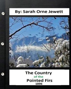portada The Country of the Pointed Firs. ( 1896 ) By. Sarah Orne Jewett (World's Classic